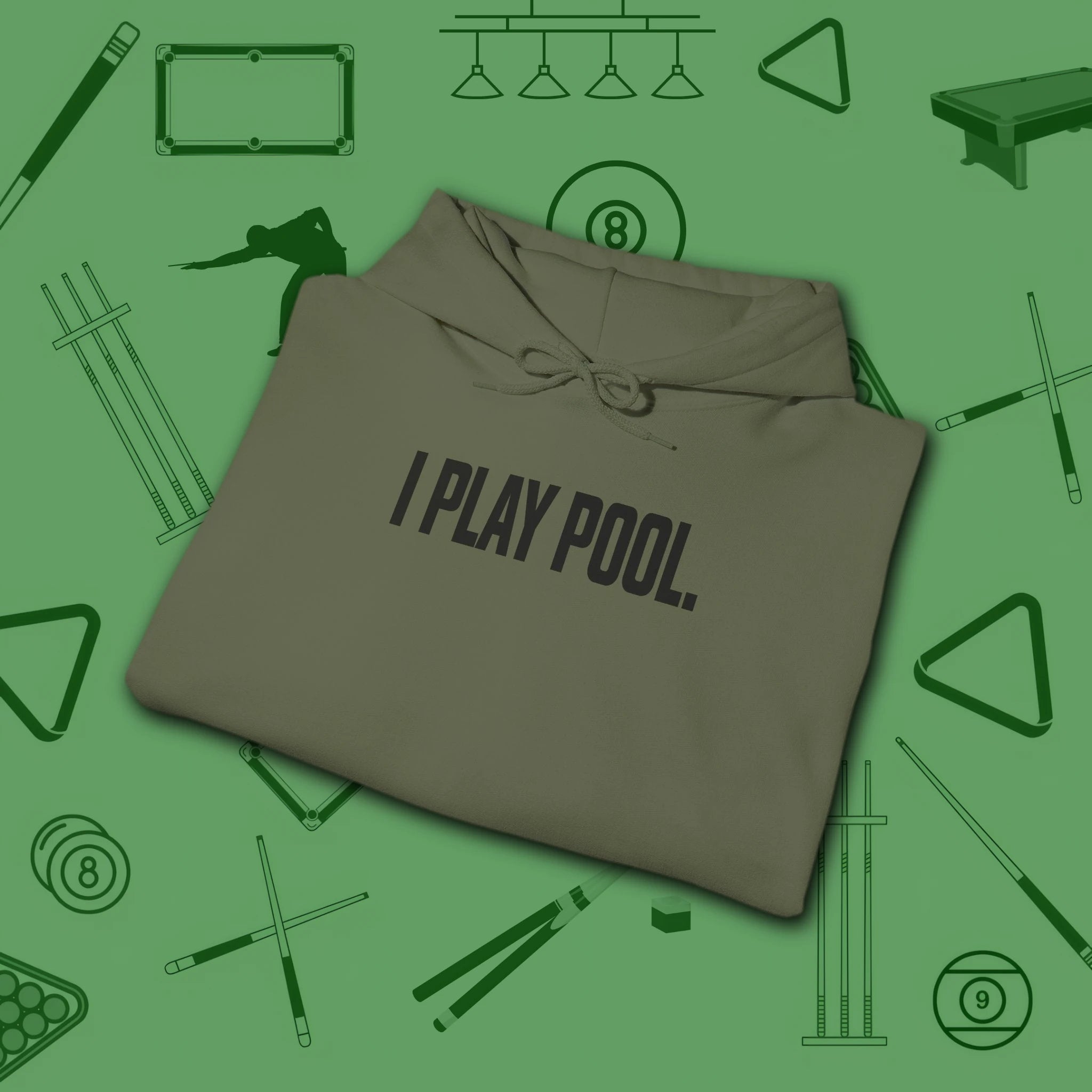 I Play Pool Hoodie, in Military Green color, billiards hoodie, folded view