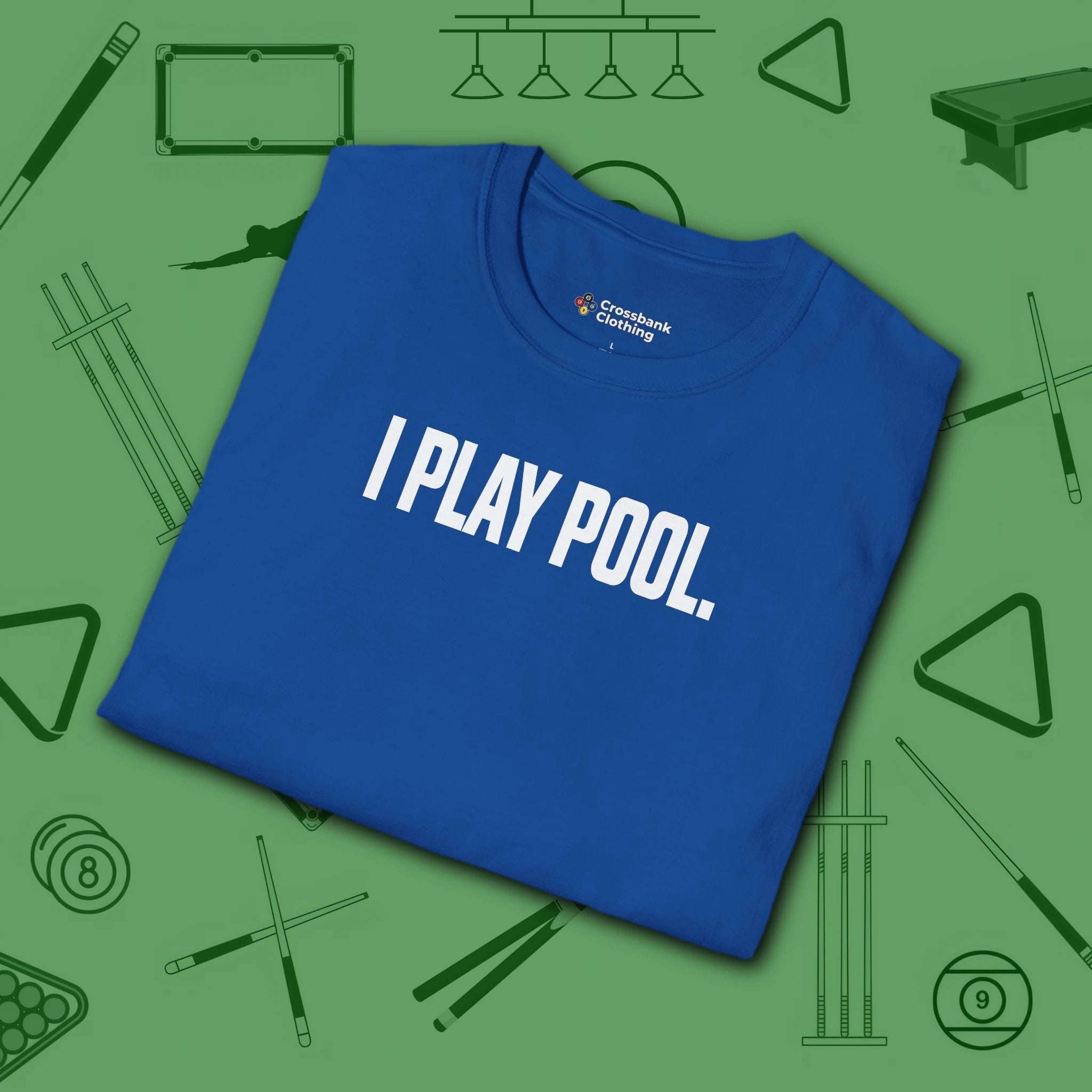I Play Pool T-Shirt, in Royal color, billiards shirt, folded view