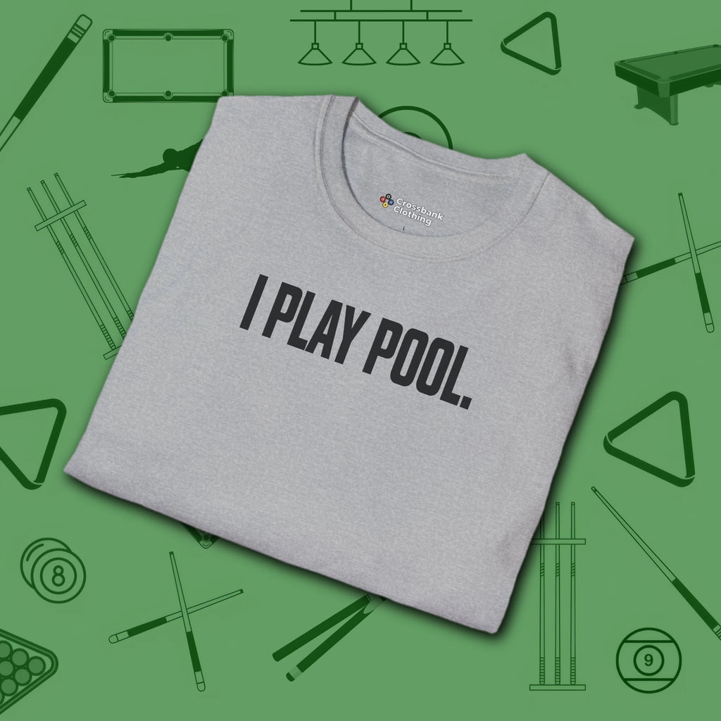 I Play Pool T-Shirt, in Sport Grey color, billiards shirt, folded view
