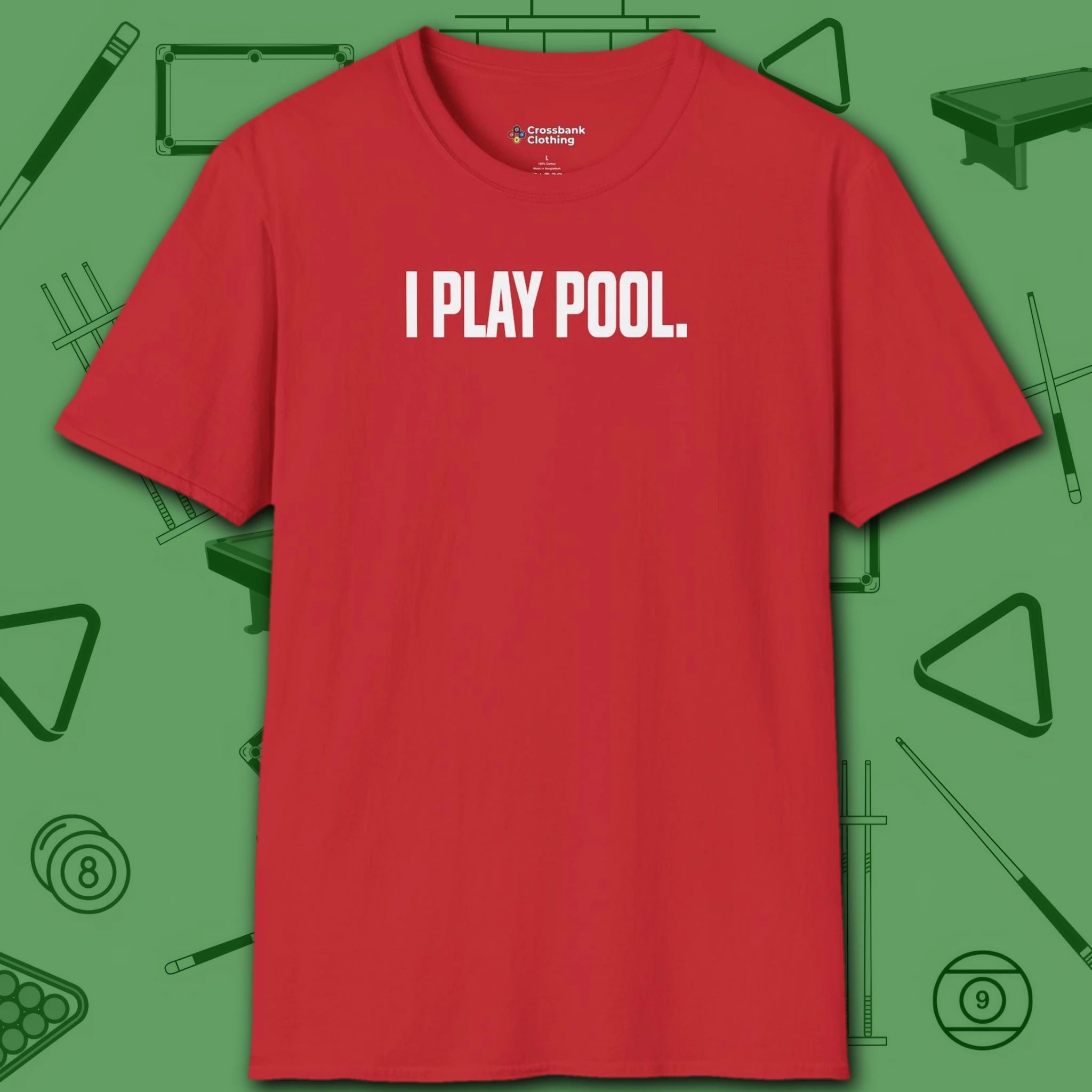 I Play Pool T-Shirt, in Red color, billiards shirt, front view