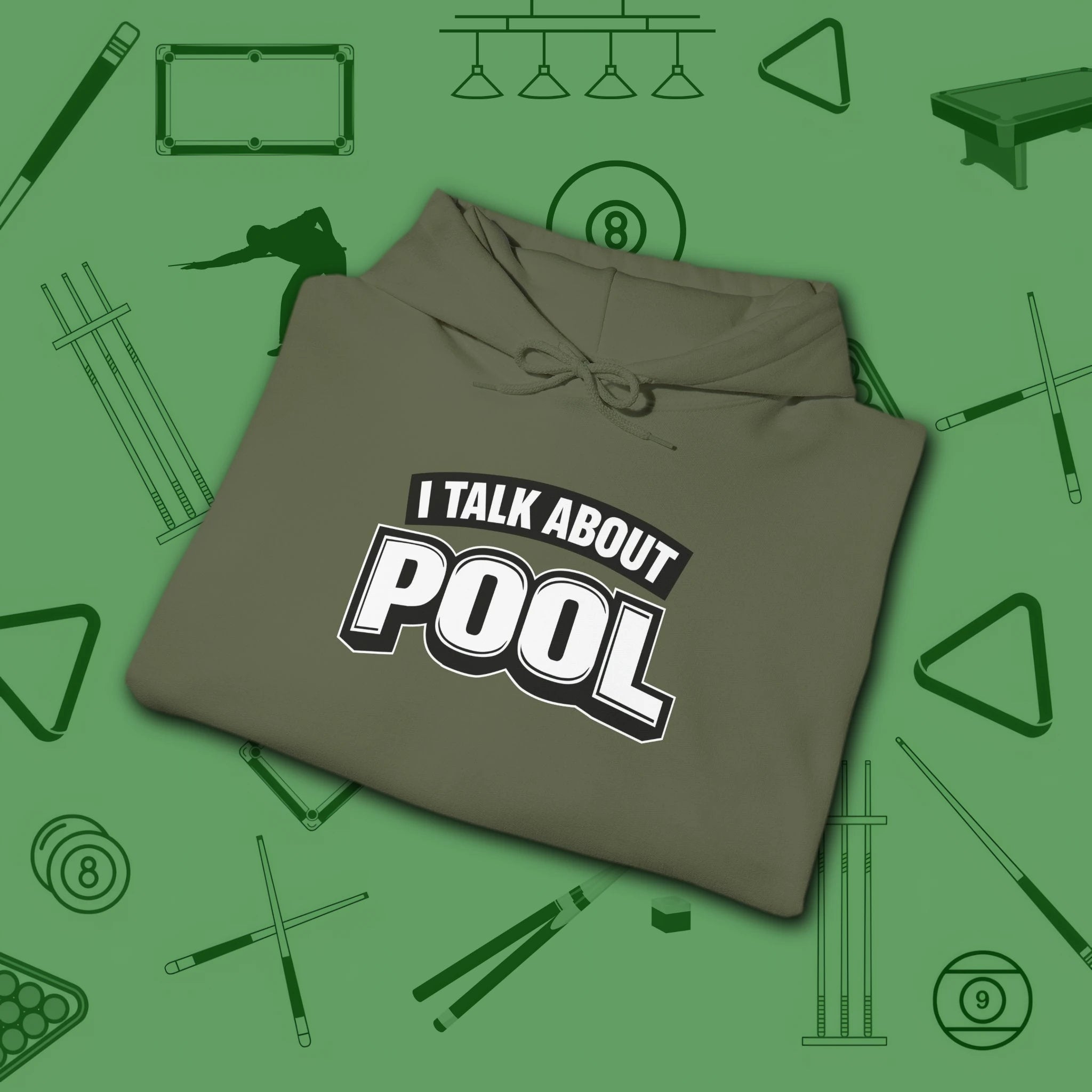 I Talk About Pool Hoodie, in Military Green color, billiards hoodie, folded view