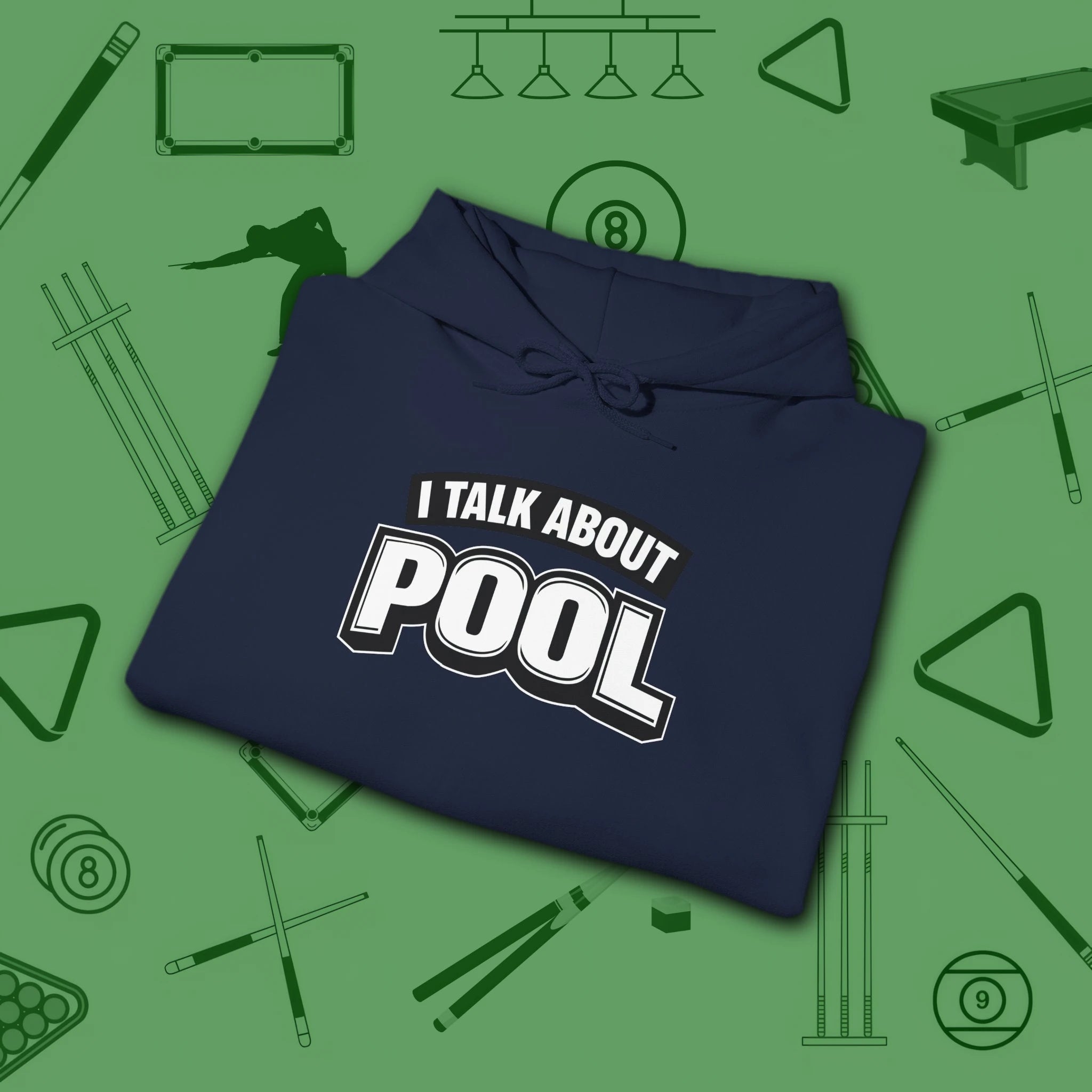 I Talk About Pool Hoodie, in Navy color, billiards hoodie, folded view