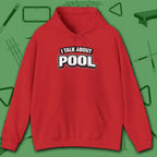 I Talk About Pool Hoodie, in Red color, billiards hoodie, front view