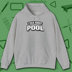 I Talk About Pool Hoodie, in Sport Grey color, billiards hoodie, front view