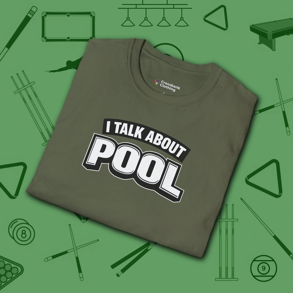 I Talk About Pool T-Shirt, in Military Green color, billiards shirt, folded view