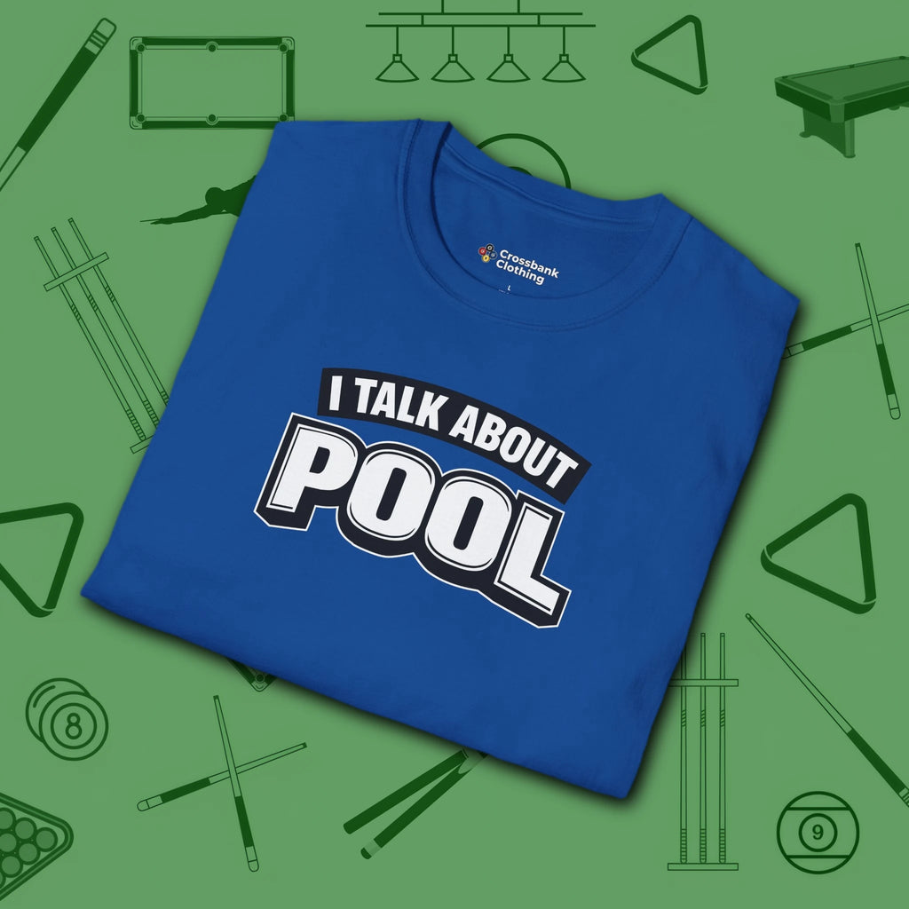 I Talk About Pool T-Shirt, in Royal color, billiards shirt, folded view