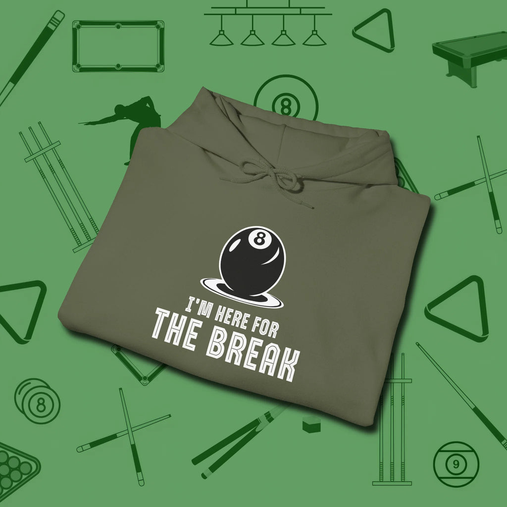 I'm Here For The Break Hoodie, folded view, in Military Green it’s not a hobby — it’s a lifestyle