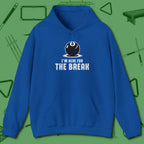 I'm Here For The Break Hoodie, front view, in Royal cue sports swagger done right