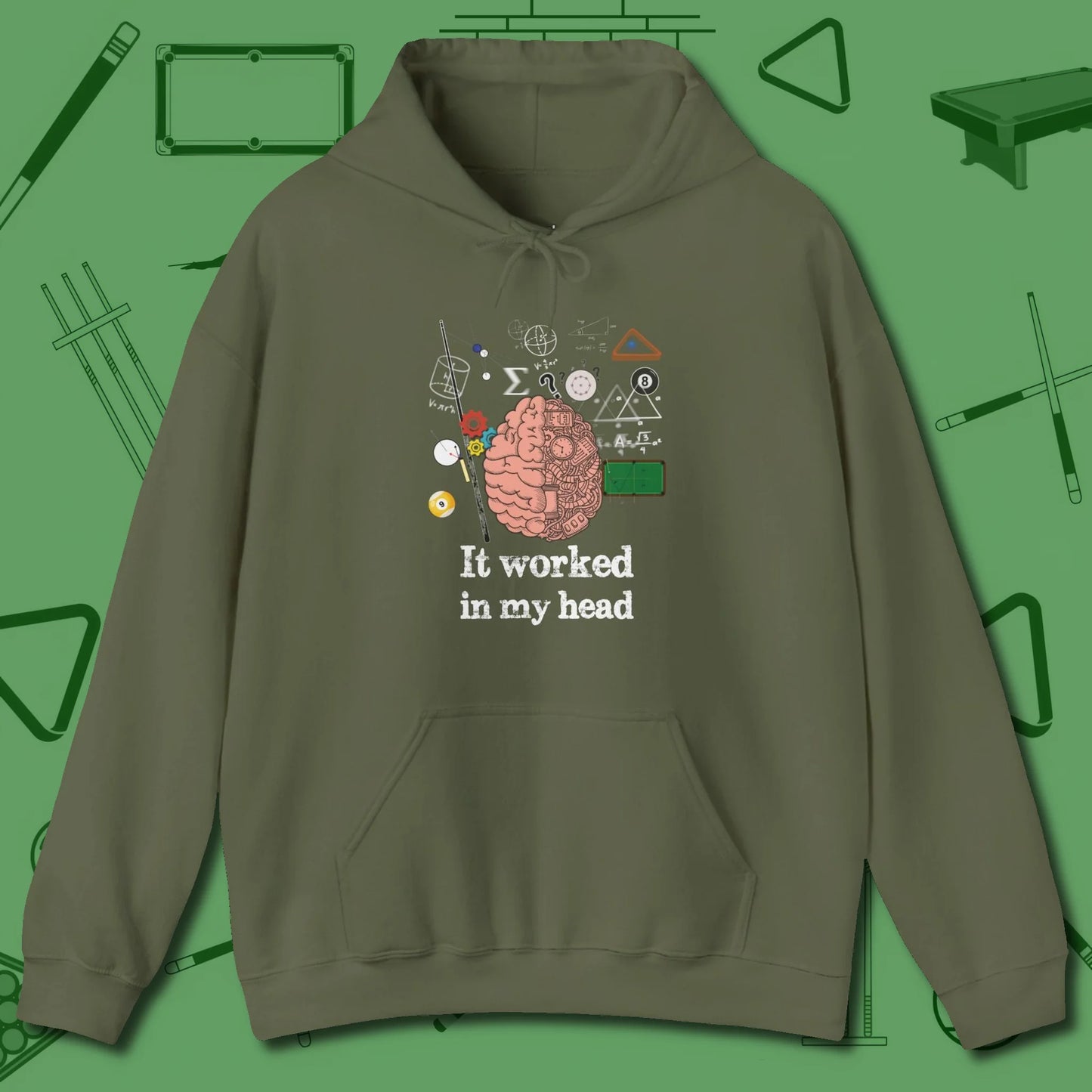 It Worked In My Head Hoodie, front view, in Military Green styled to dominate from rack to run-out
