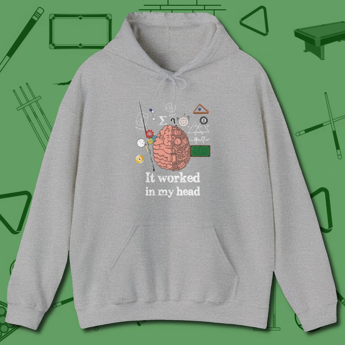 It Worked In My Head Hoodie, front view, in Sport Grey ideal for clean hits and clean fits