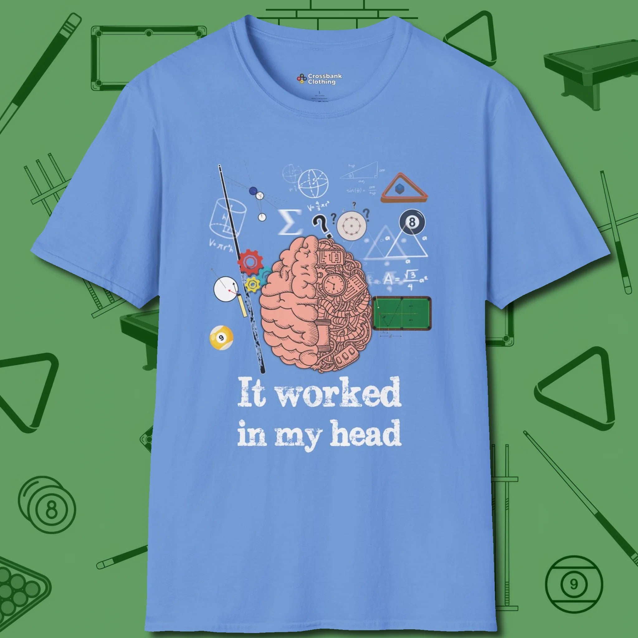 It Worked In My Head T-Shirt, front view, in Carolina Blue styled to dominate from rack to run-out