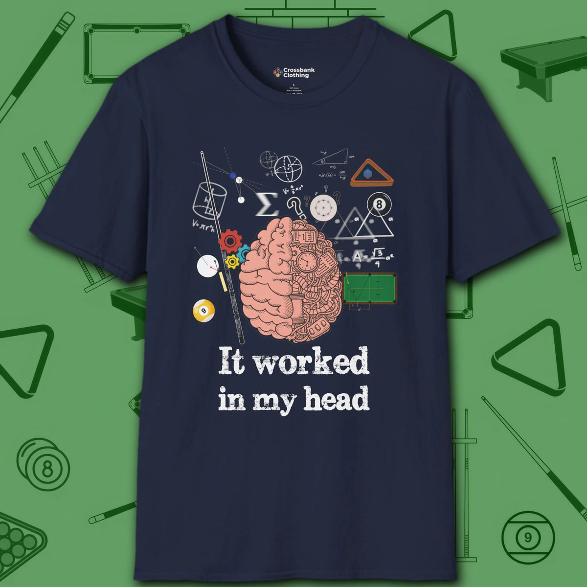 It Worked In My Head T-Shirt, in Navy color, billiards shirt, front view