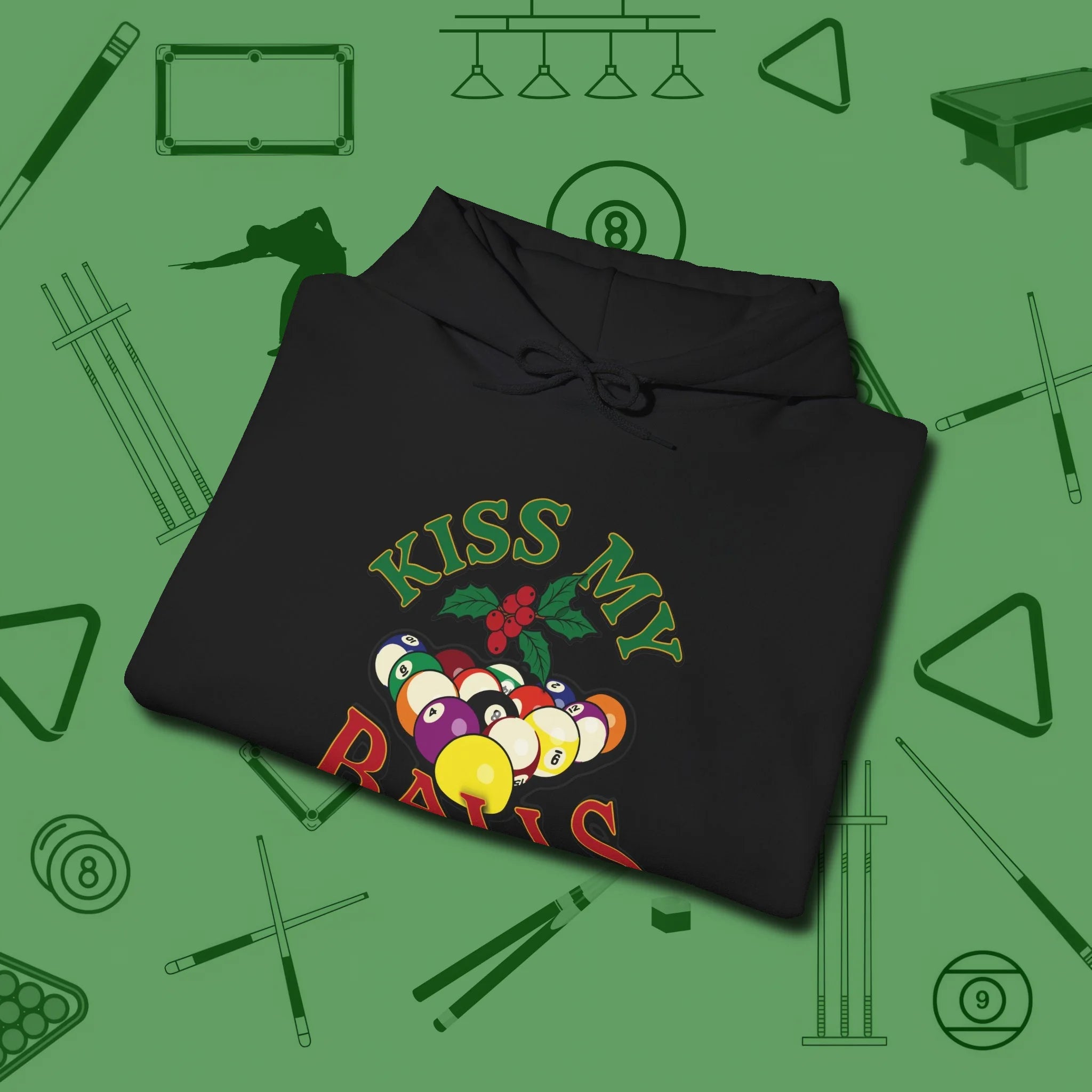 Kiss My Balls Holiday Hoodie, folded view, in Black smart enough for the felt and the street