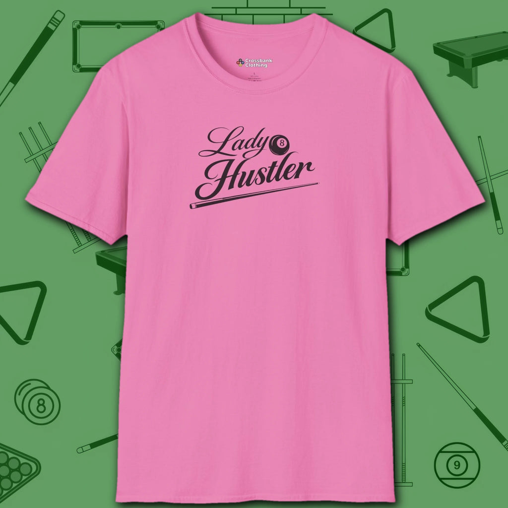Lady Hustler T-Shirt, in Azalea color, billiards shirt, front view