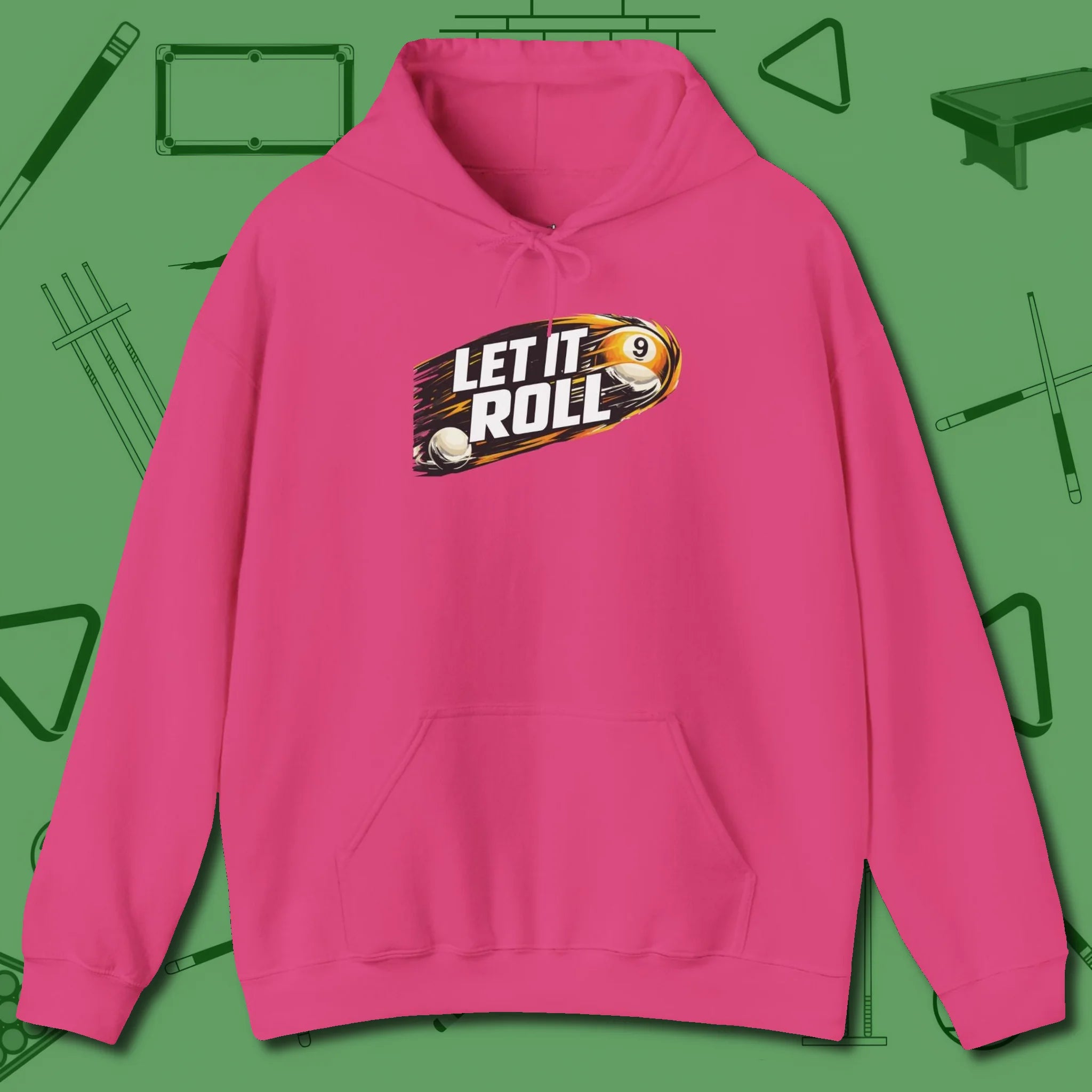 Let It Roll Nine Ball Hoodie, front view, in Heliconia cool enough for a corner pocket finish