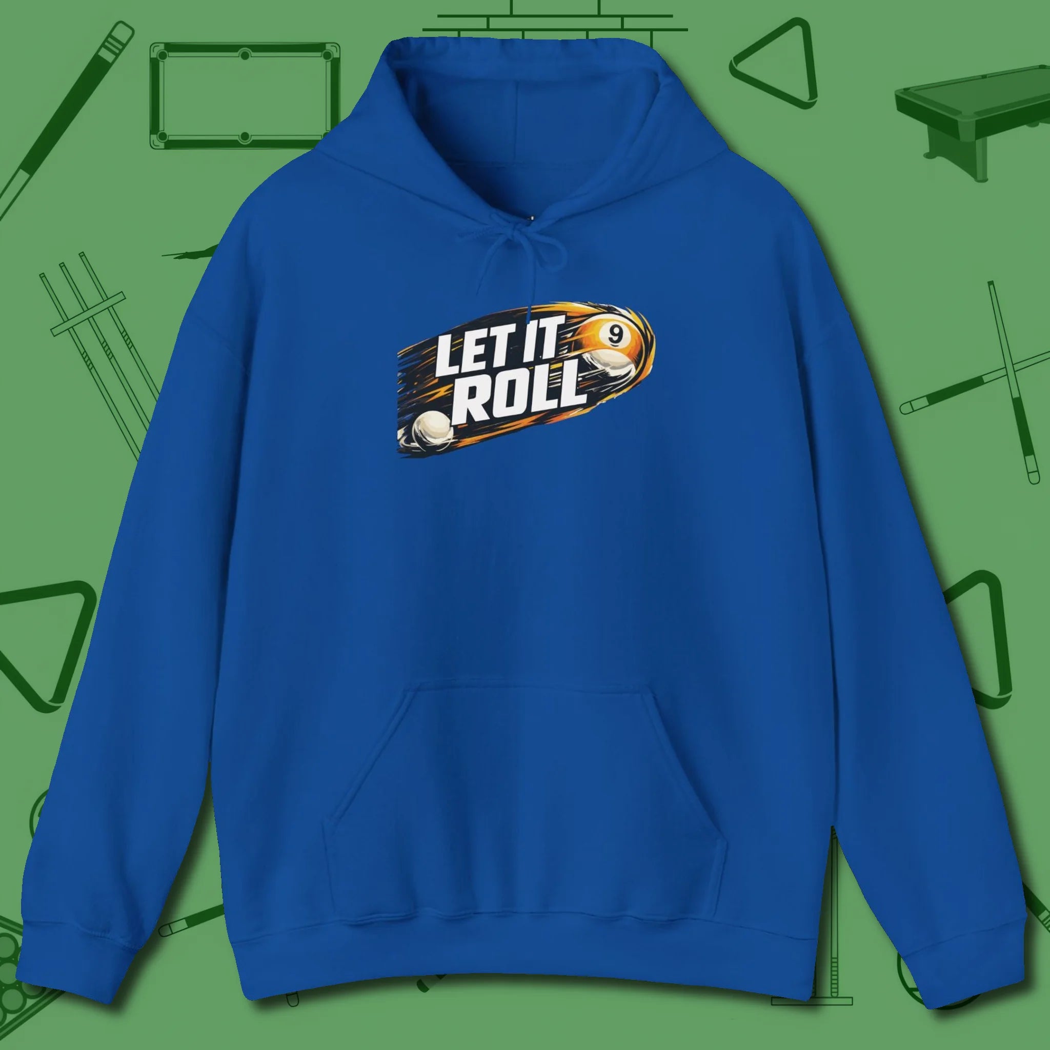 Let It Roll Nine Ball Hoodie, front view, in Royal break, run out, turn heads — repeat