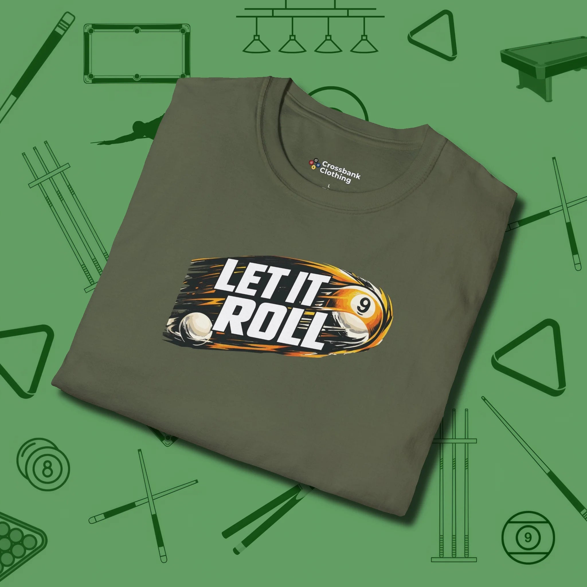 Let It Roll Nine Ball T-Shirt, folded view, in Military Green for shooters who dress like they play: sharp