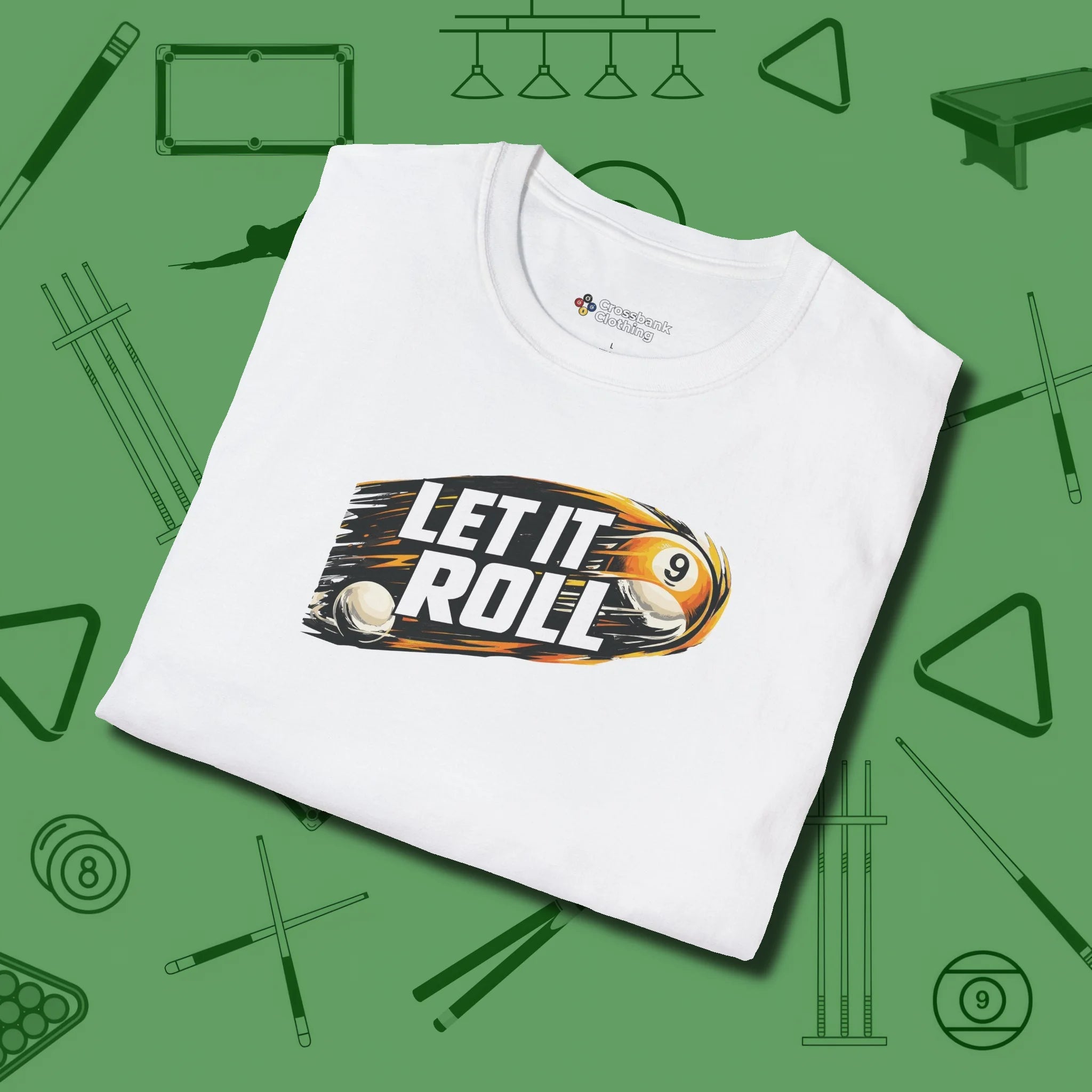 Let It Roll Nine Ball T-Shirt, folded view, in White cue up respect every time you wear it