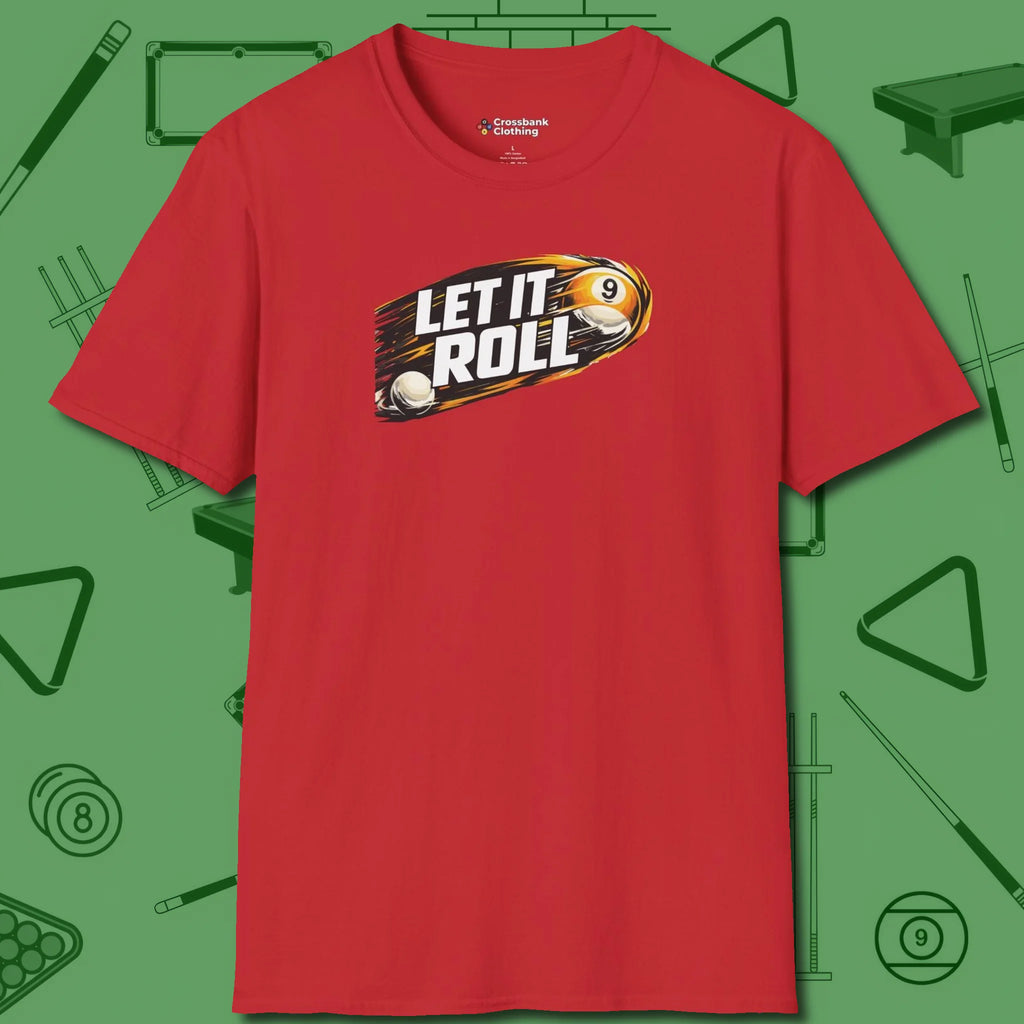 Let It Roll Nine Ball T-Shirt, front view, in Red subtle drip for serious shooters