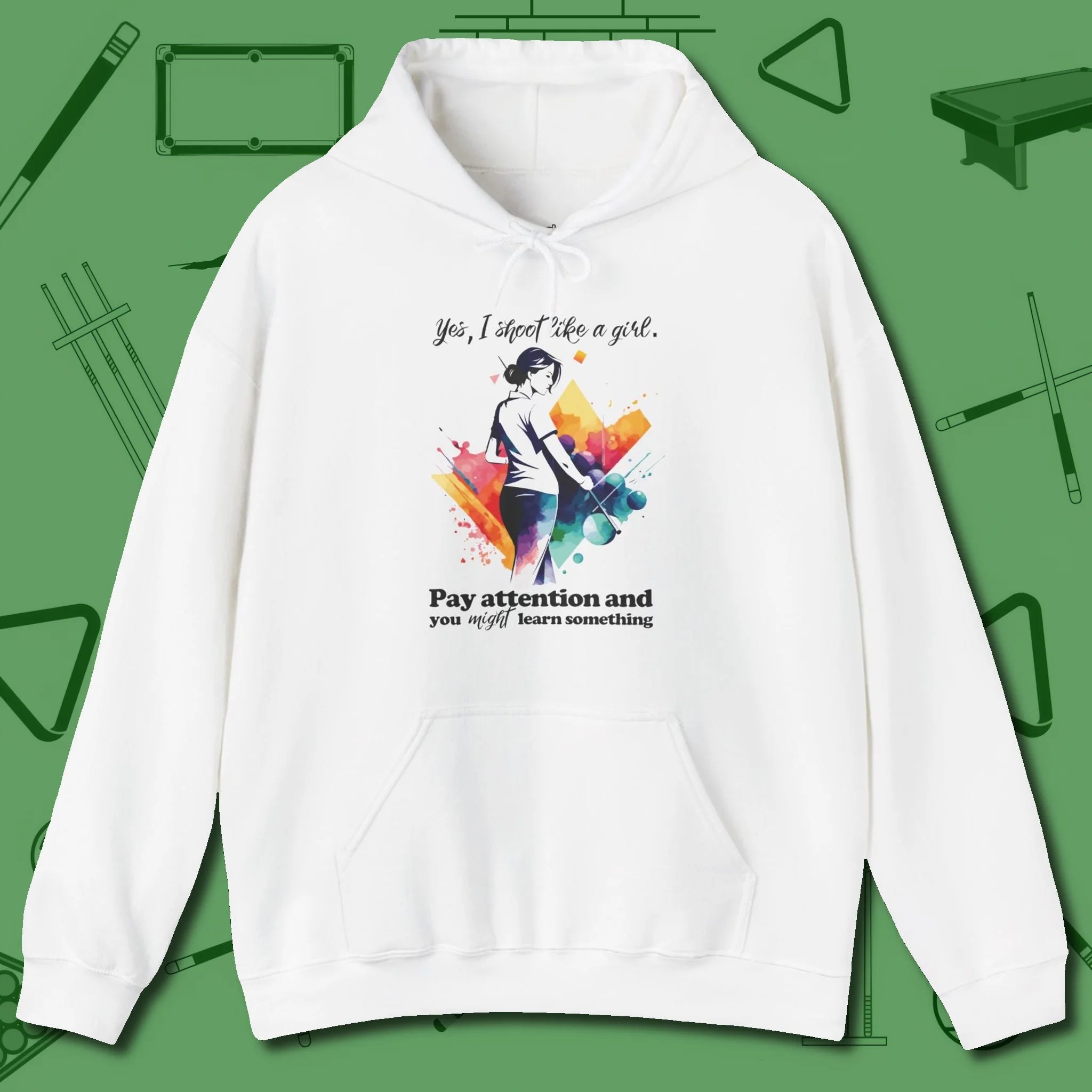 Like A Girl Hoodie, front view, in White cue sports swagger done right