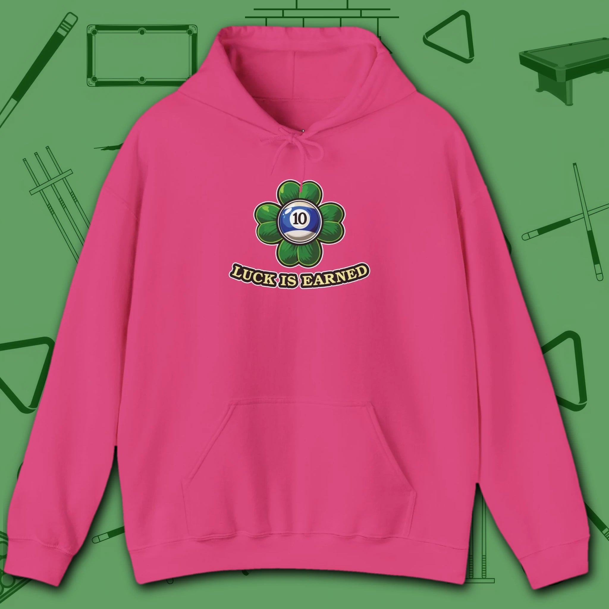 Luck Is Earned Hoodie, in Heliconia color, billiards shirt, front view