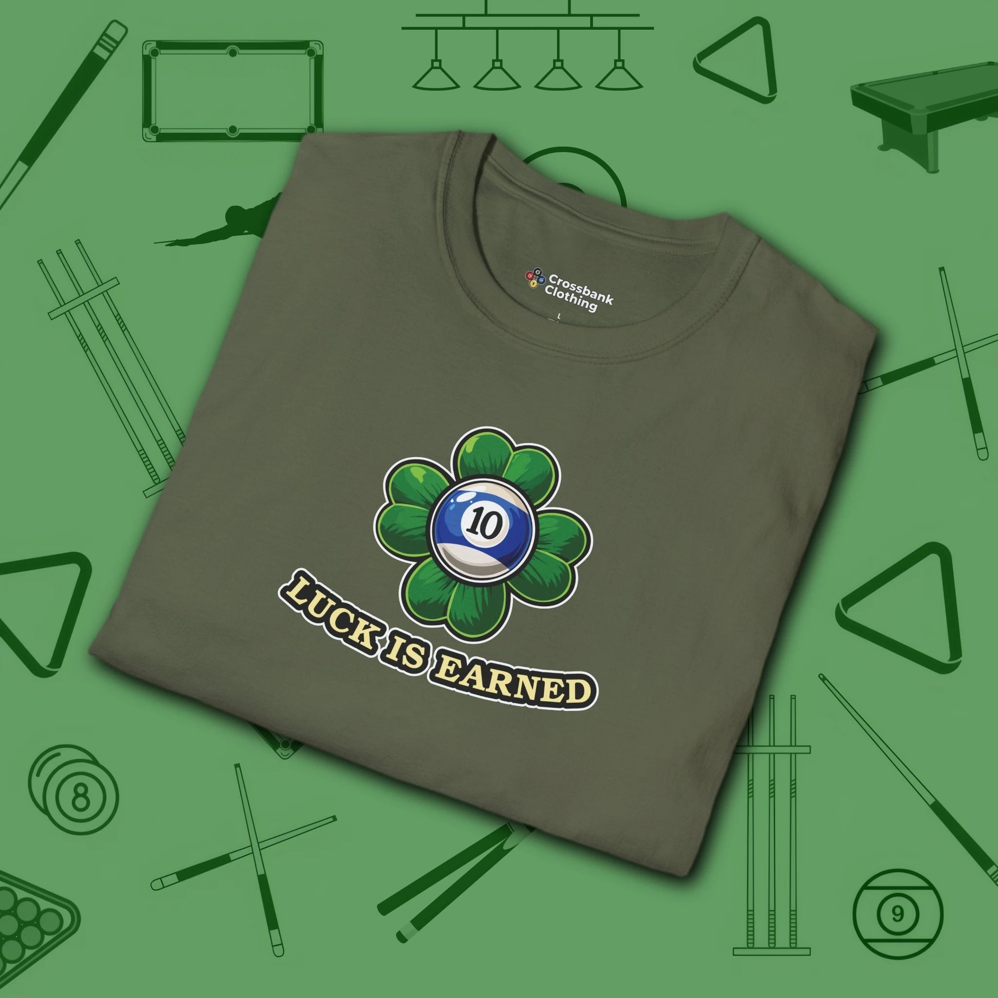 Luck is Earned T-Shirt