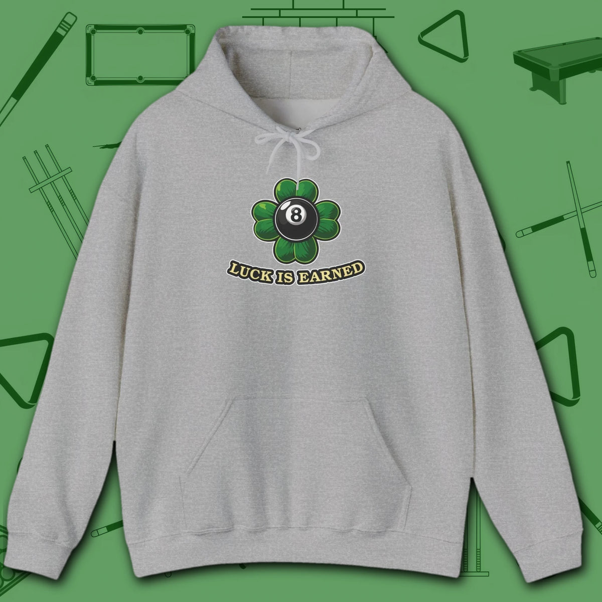 Luck Is Earned Hoodie, in Sport Grey color, billiards shirt, front view