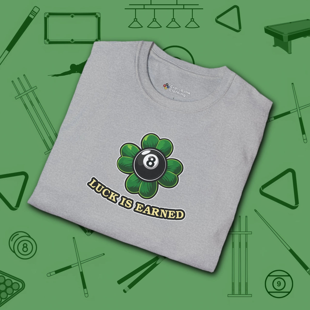Luck Is Earned T-Shirt, in Sport Grey color, billiards shirt, folded view