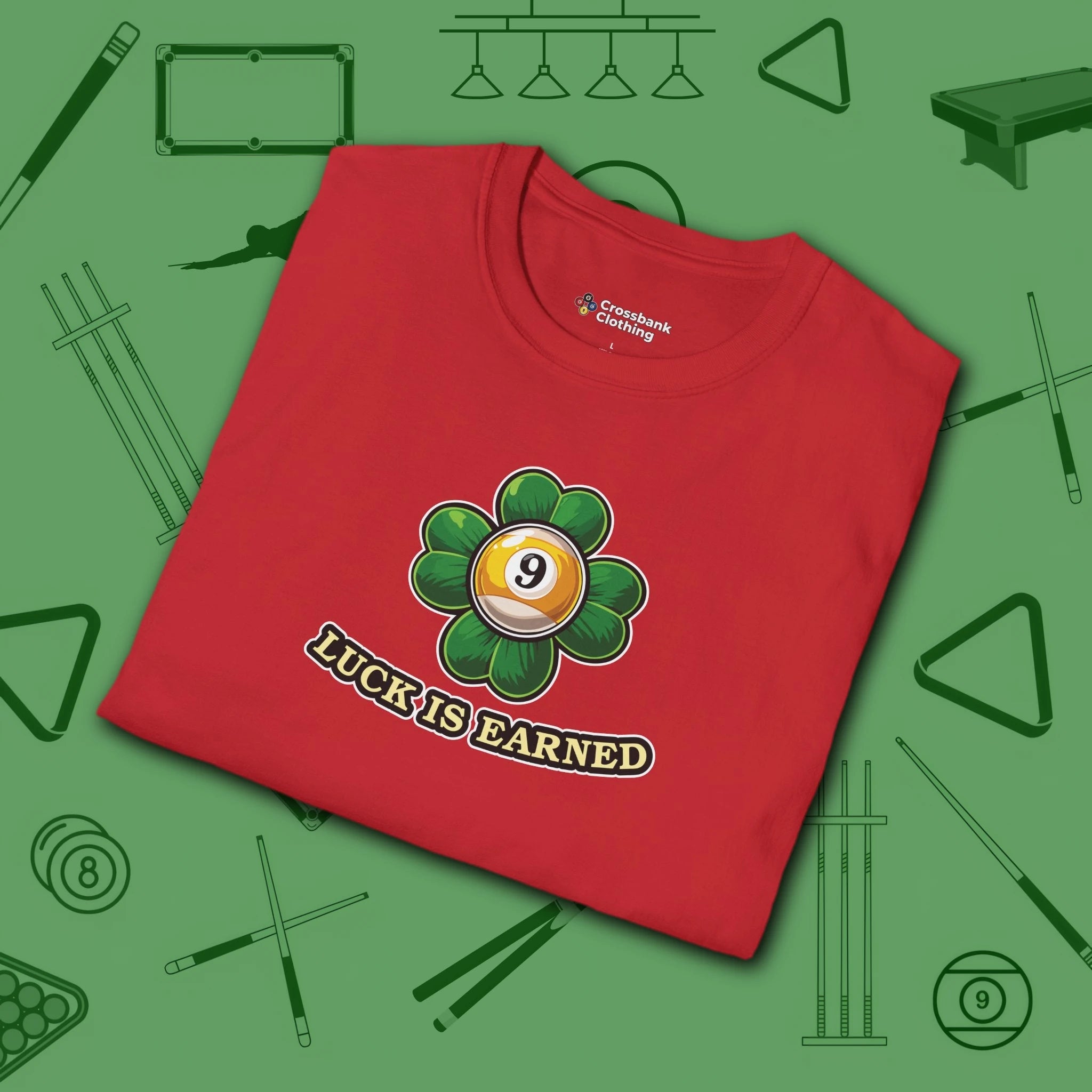 Luck is Earned T-Shirt