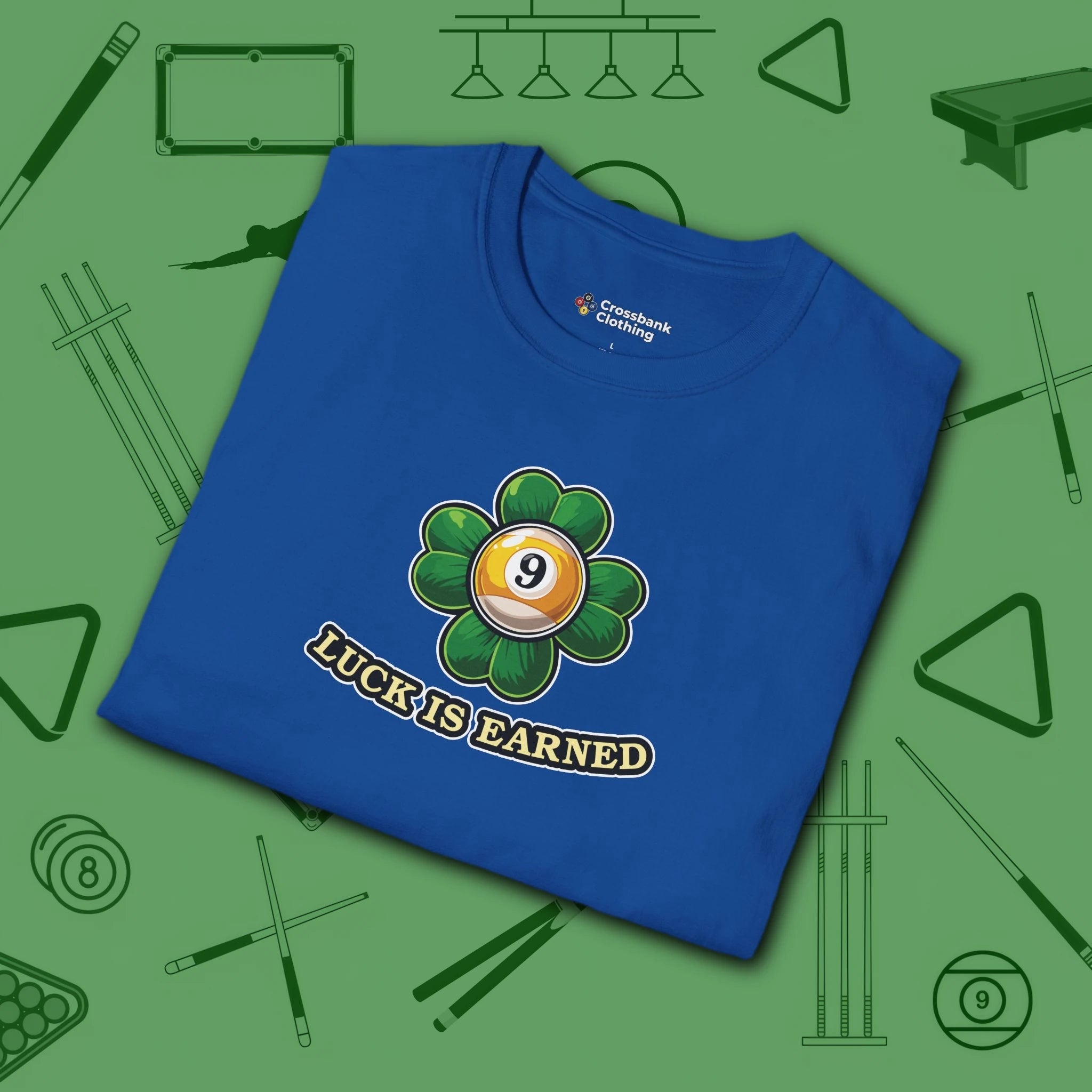Luck is Earned T-Shirt