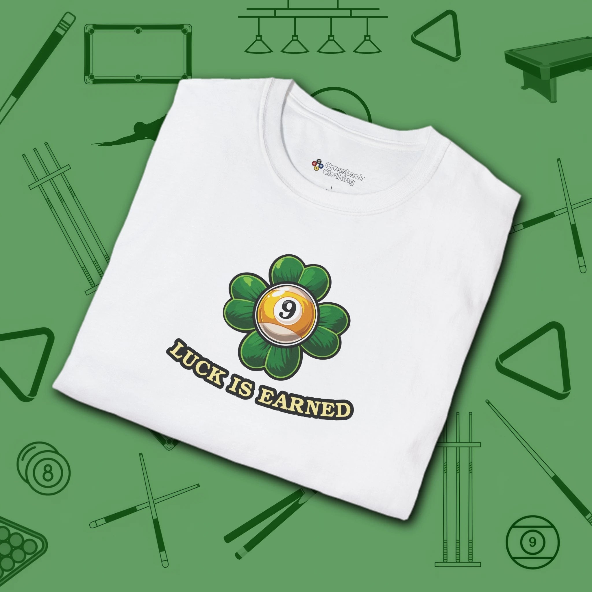 Luck is Earned T-Shirt