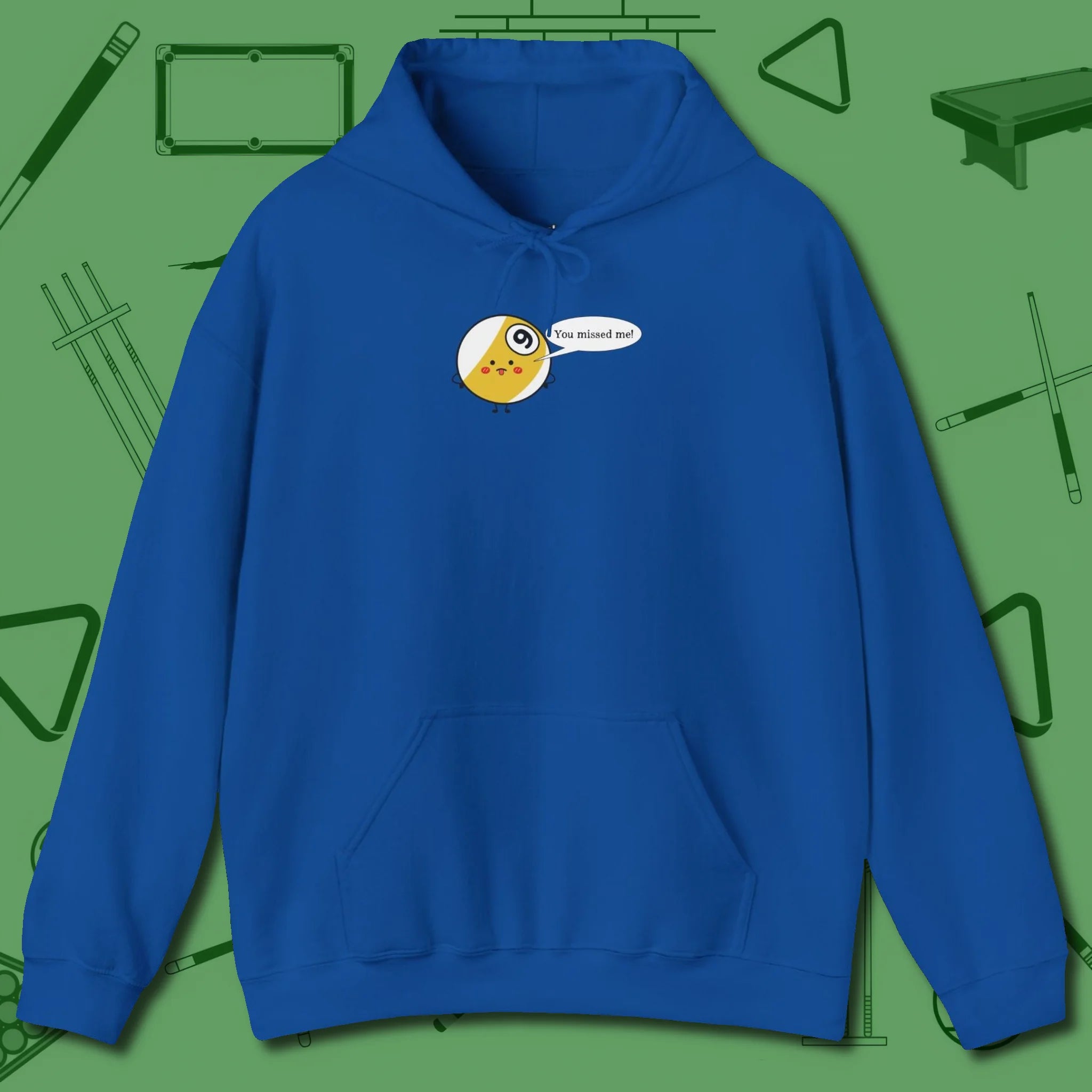 Missed Me Cartoon Nine Ball Hoodie, front view, in Royal classic cue style, no gimmicks