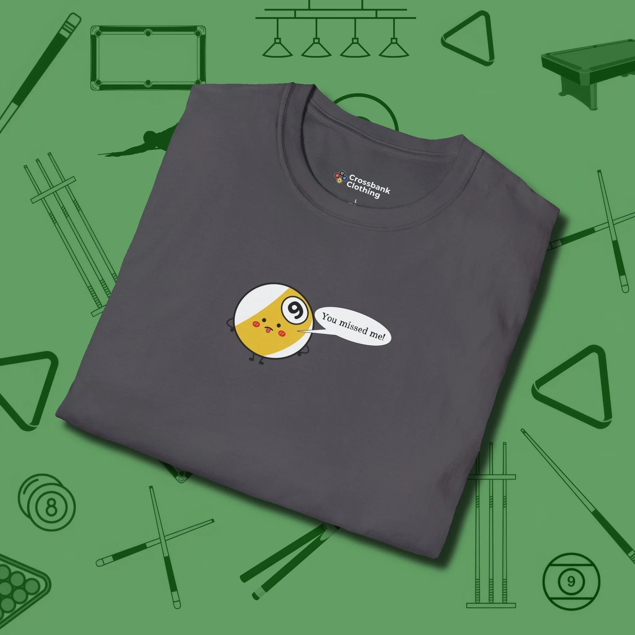 Missed Me Cartoon Nine Ball T-Shirt, folded view, in Charcoal earns respect before the first shot