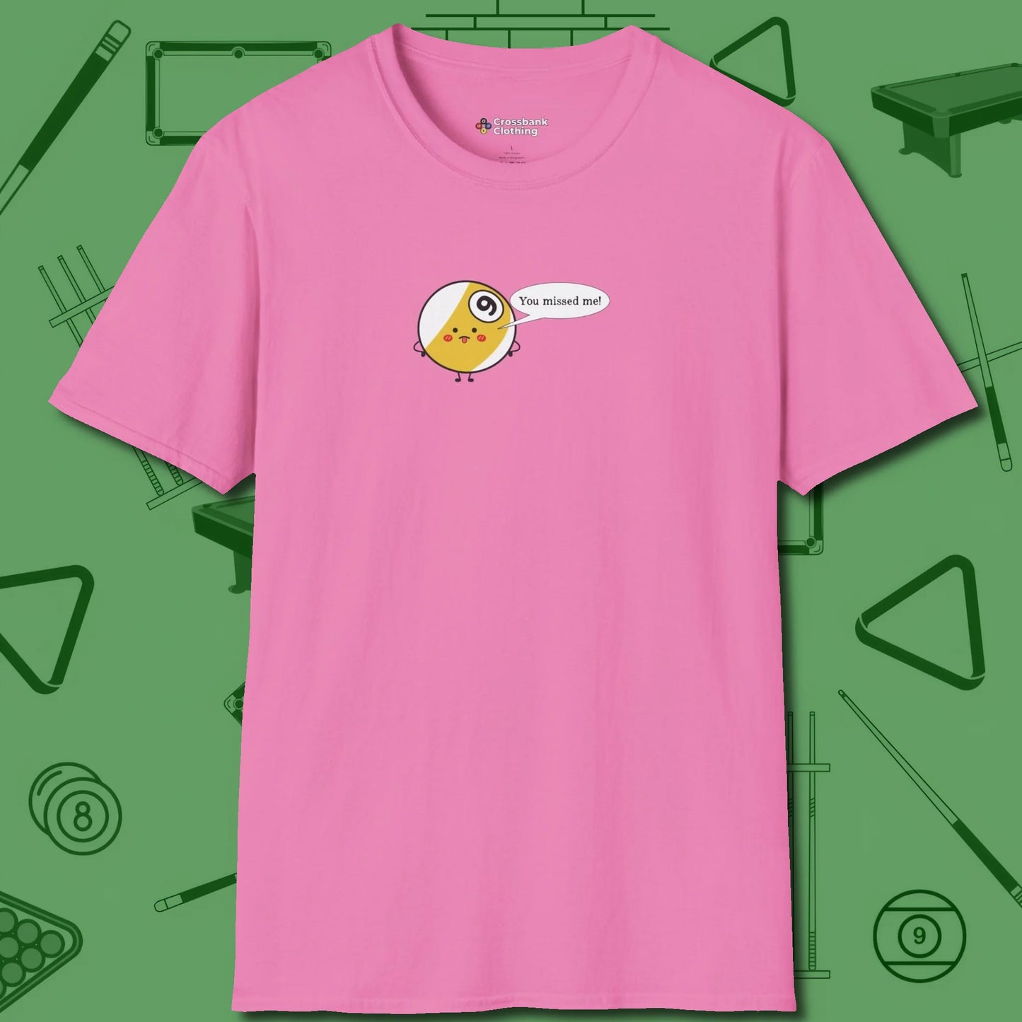 Missed Me Cartoon Nine Ball T-Shirt, front view, in Azalea cool under pressure, hot on the eyes