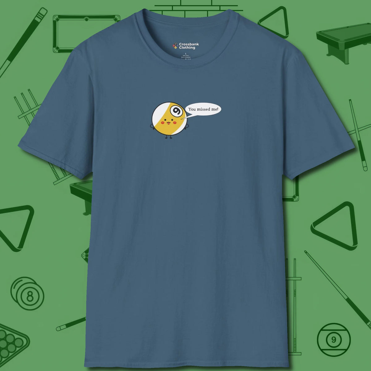 Missed Me Cartoon Nine Ball T-Shirt, front view, in Indigo Blue for hustlers who keep it honest