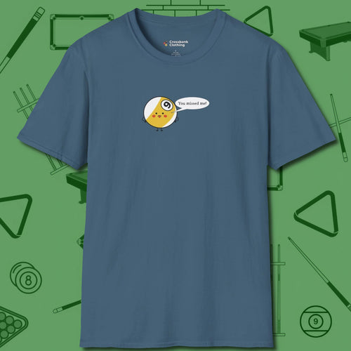 Missed Me Cartoon Nine Ball T-Shirt, front view, in Indigo Blue for hustlers who keep it honest