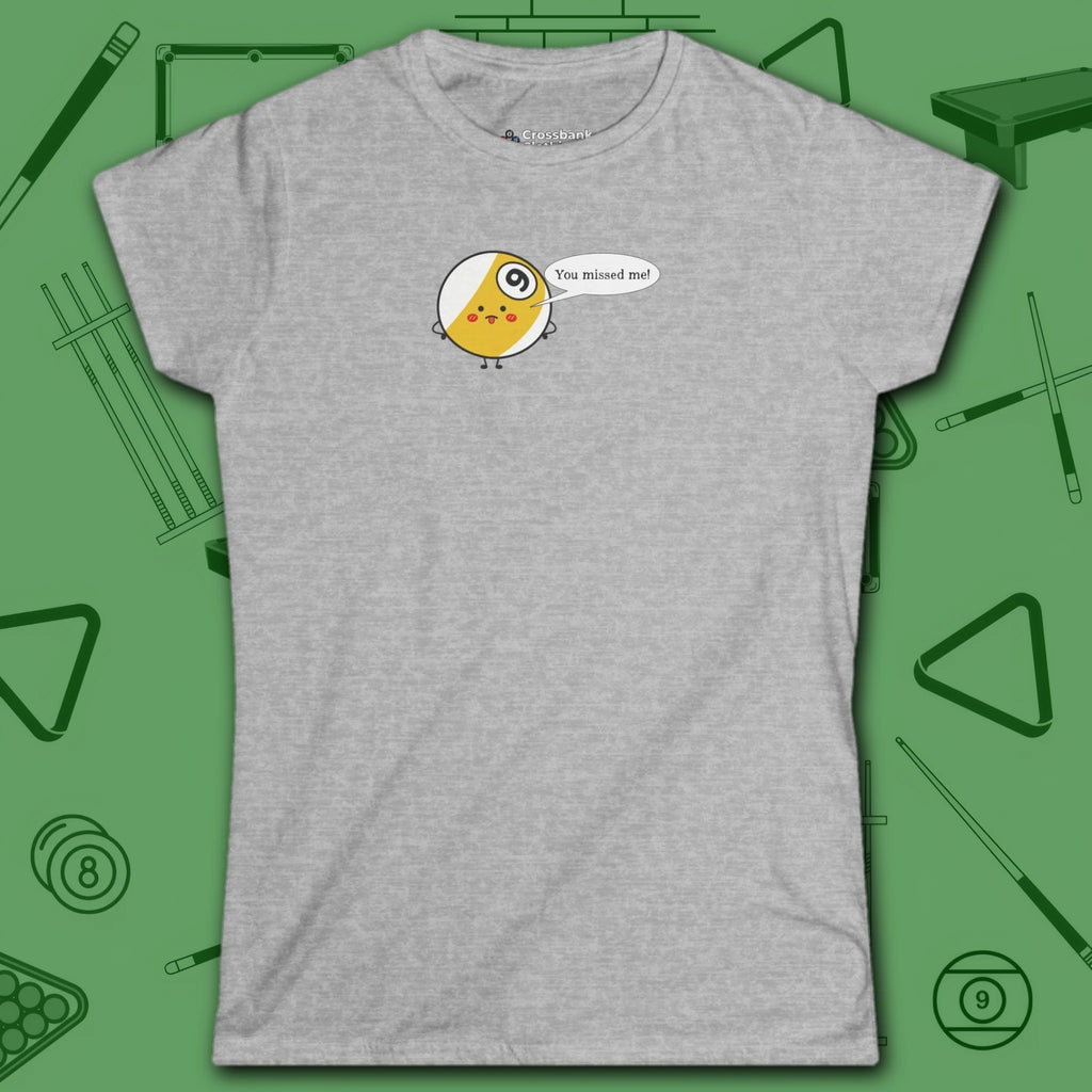 Missed Me Cartoon Nine Ball Women's Cut Tee, in Navy color, billiards shirt, front view
