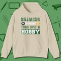 More Than A Hobby Hoodie, front view, in Sand cool enough for a corner pocket finish