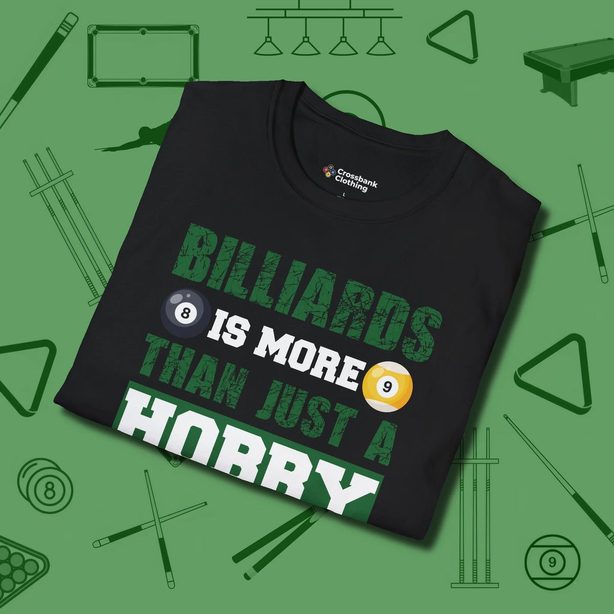 More Than A Hobby T-Shirt, folded view, in Black cue up respect every time you wear it