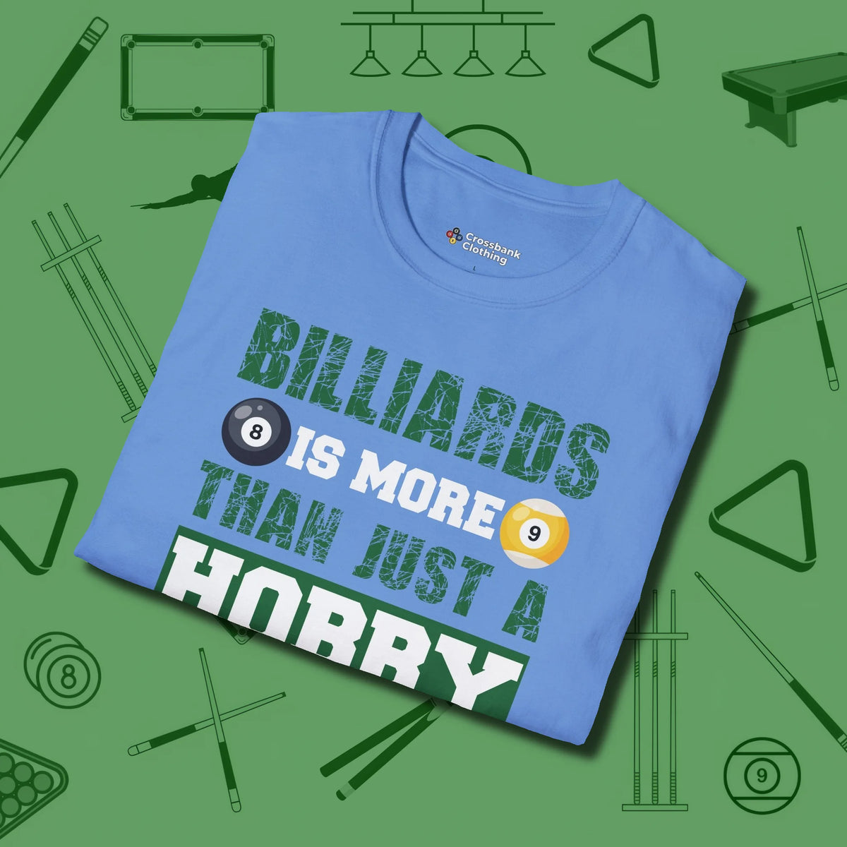 More Than A Hobby T-Shirt, folded view, in Carolina Blue the shirt that plays position