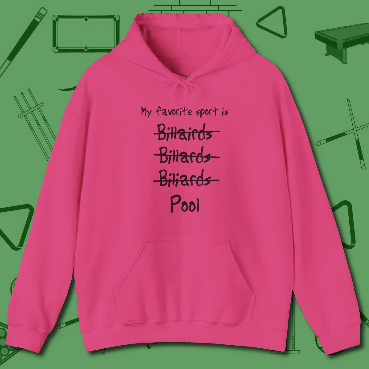 My Favorite Sport Is Hoodie, front view, in Heliconia fashion with break-and-run energy