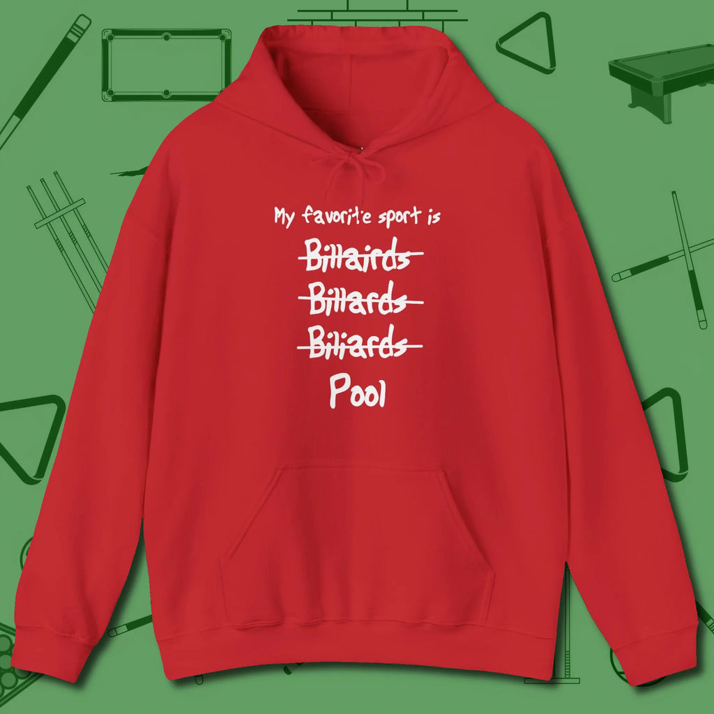 My Favorite Sport Is Hoodie, front view, in Red subtle drip for serious shooters
