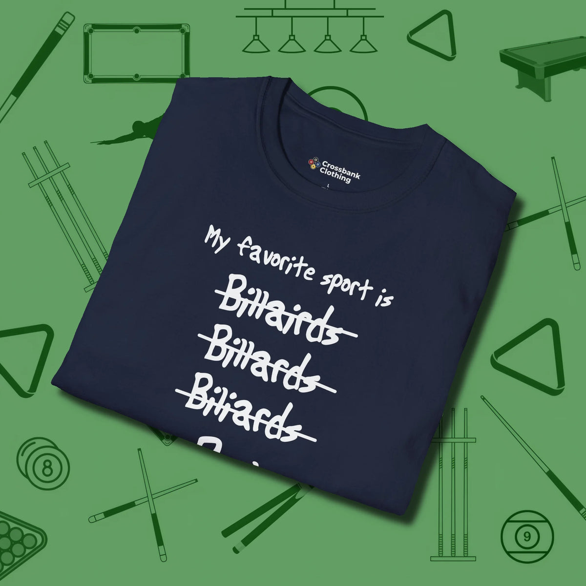 My Favorite Sport Is T-Shirt, folded view, in Navy as serious as your stroke