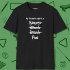 My Favorite Sport Is T-Shirt, front view, in Black your go-to shirt for league night victories