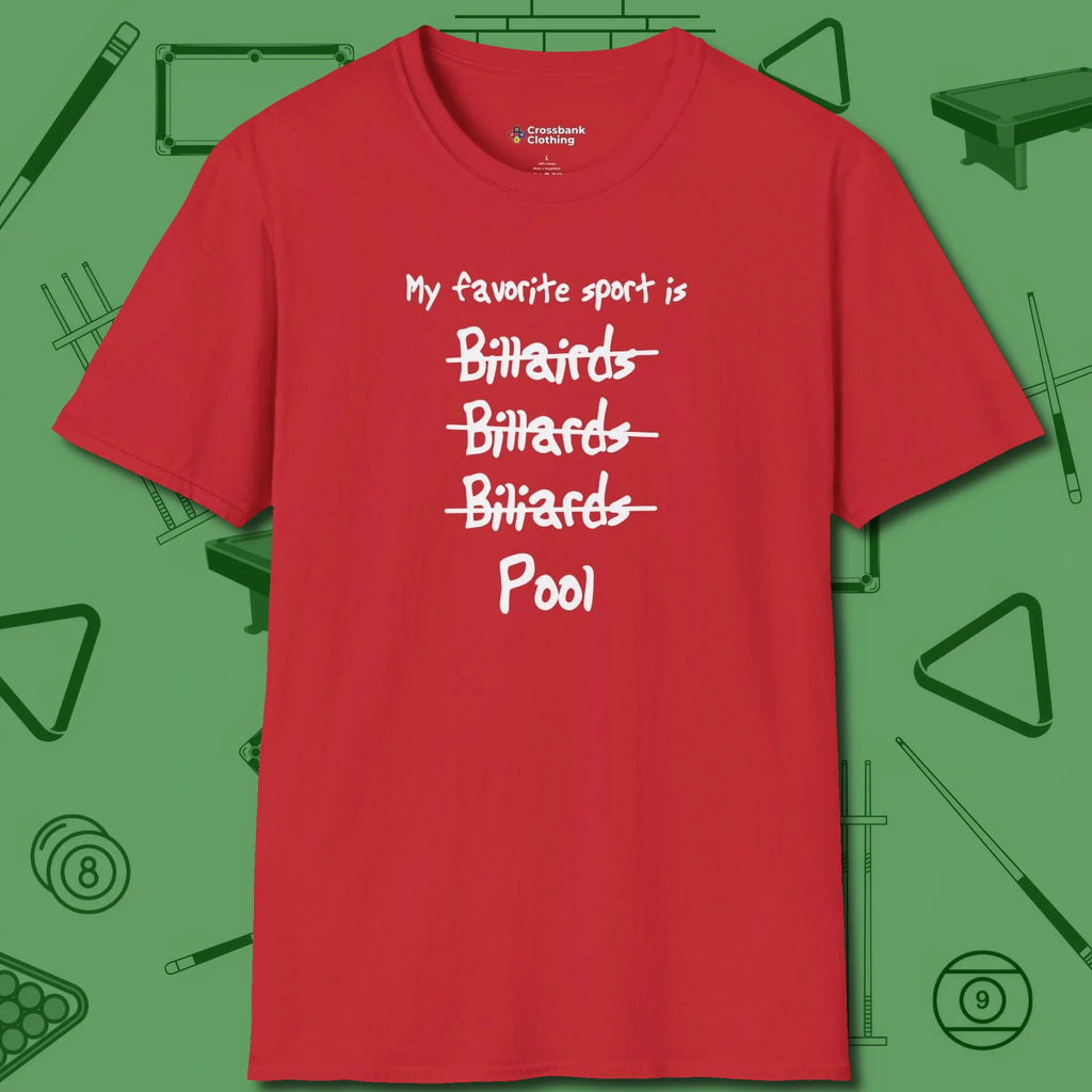 My Favorite Sport Is T-Shirt, front view, in Red look good while calling your pocket