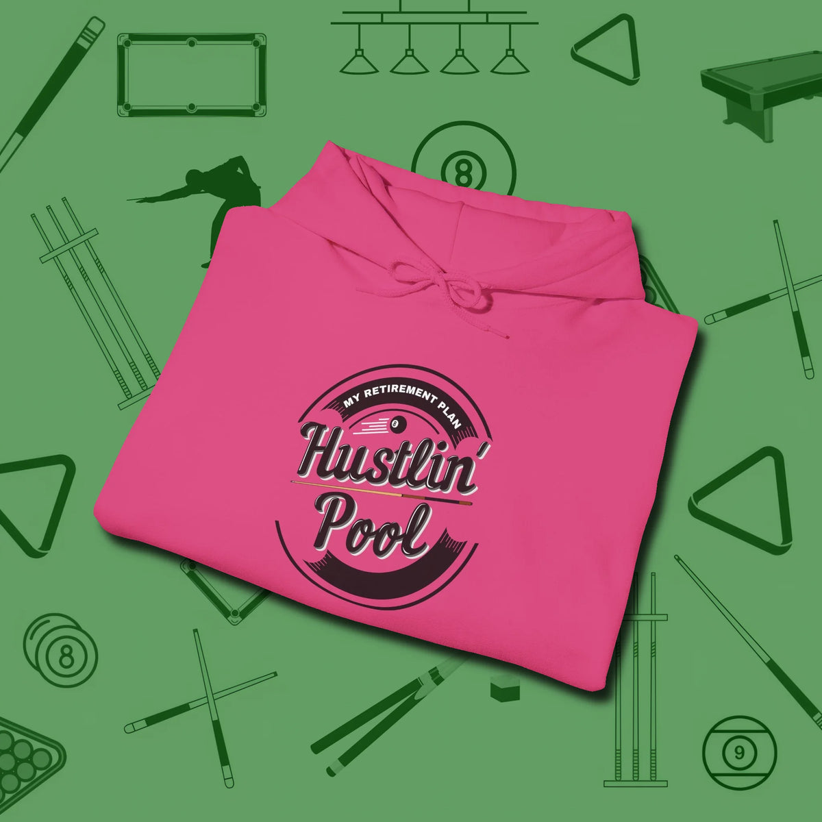 My Retirement Plan Hustlin' Hoodie, folded view, in Heliconia helps your stroke and your style