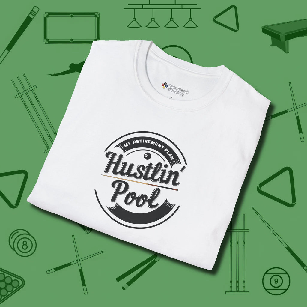 My Retirement Plan Hustlin' T-Shirt, folded view, in White because you don’t just play — you represent