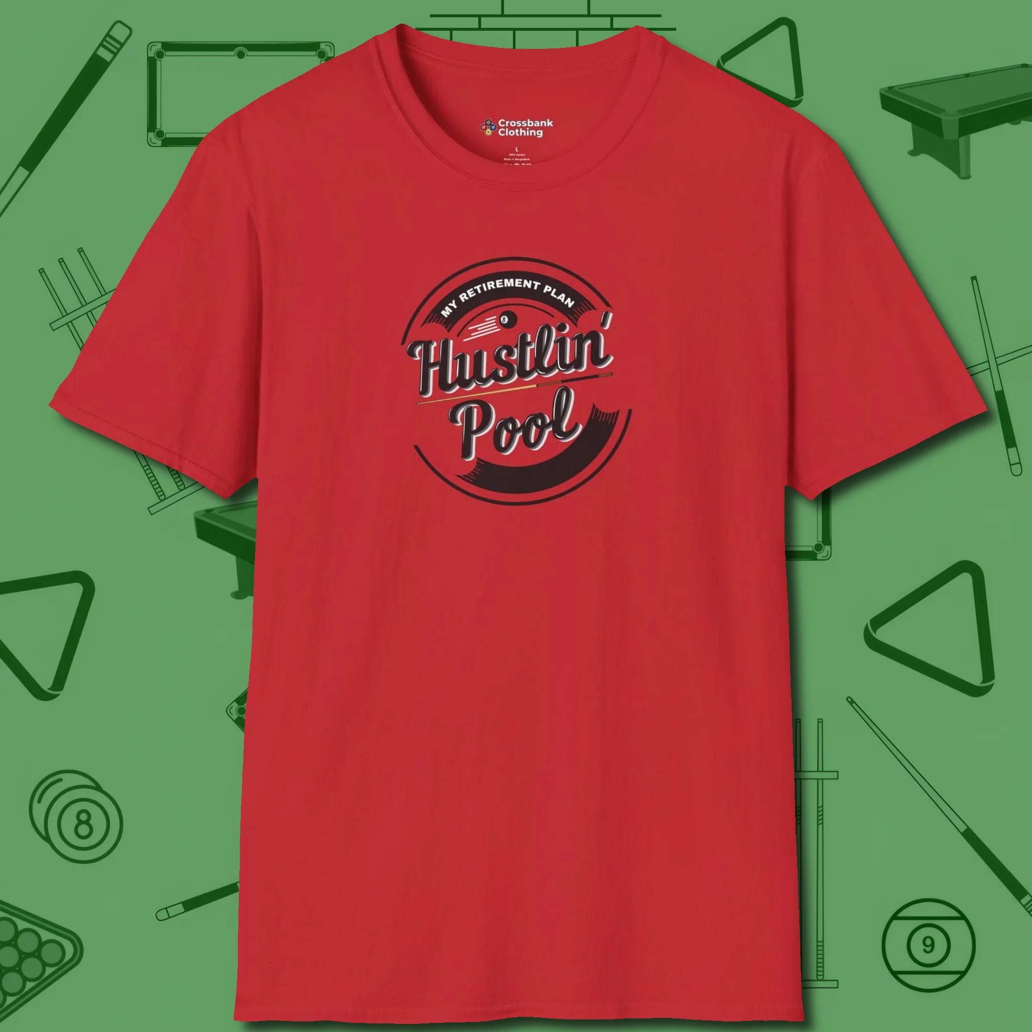 My Retirement Plan Hustlin' T-Shirt, front view, in Red look good while calling your pocket