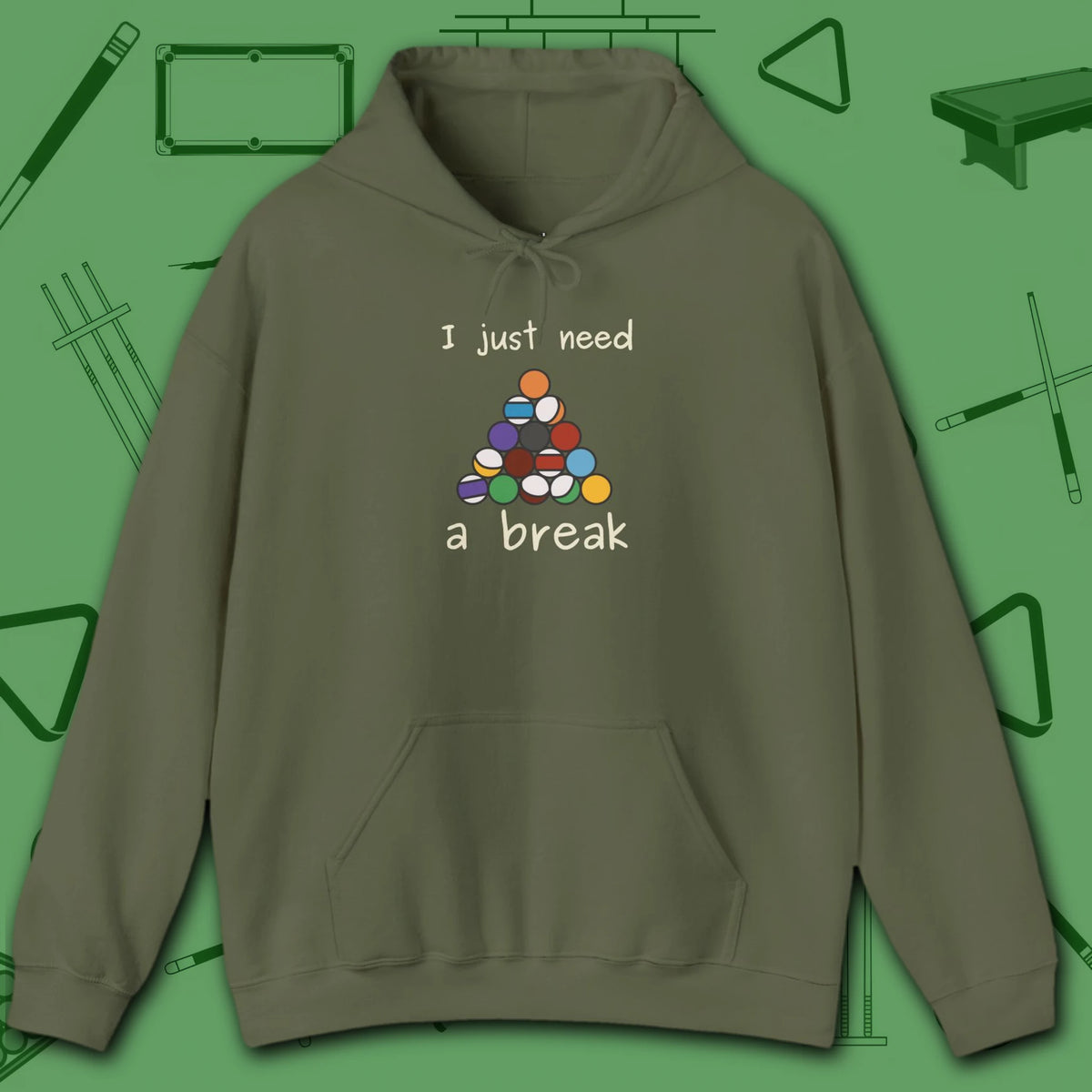 Need a Break 8-Ball Hoodie, in Military Green color, billiards hoodie, front view