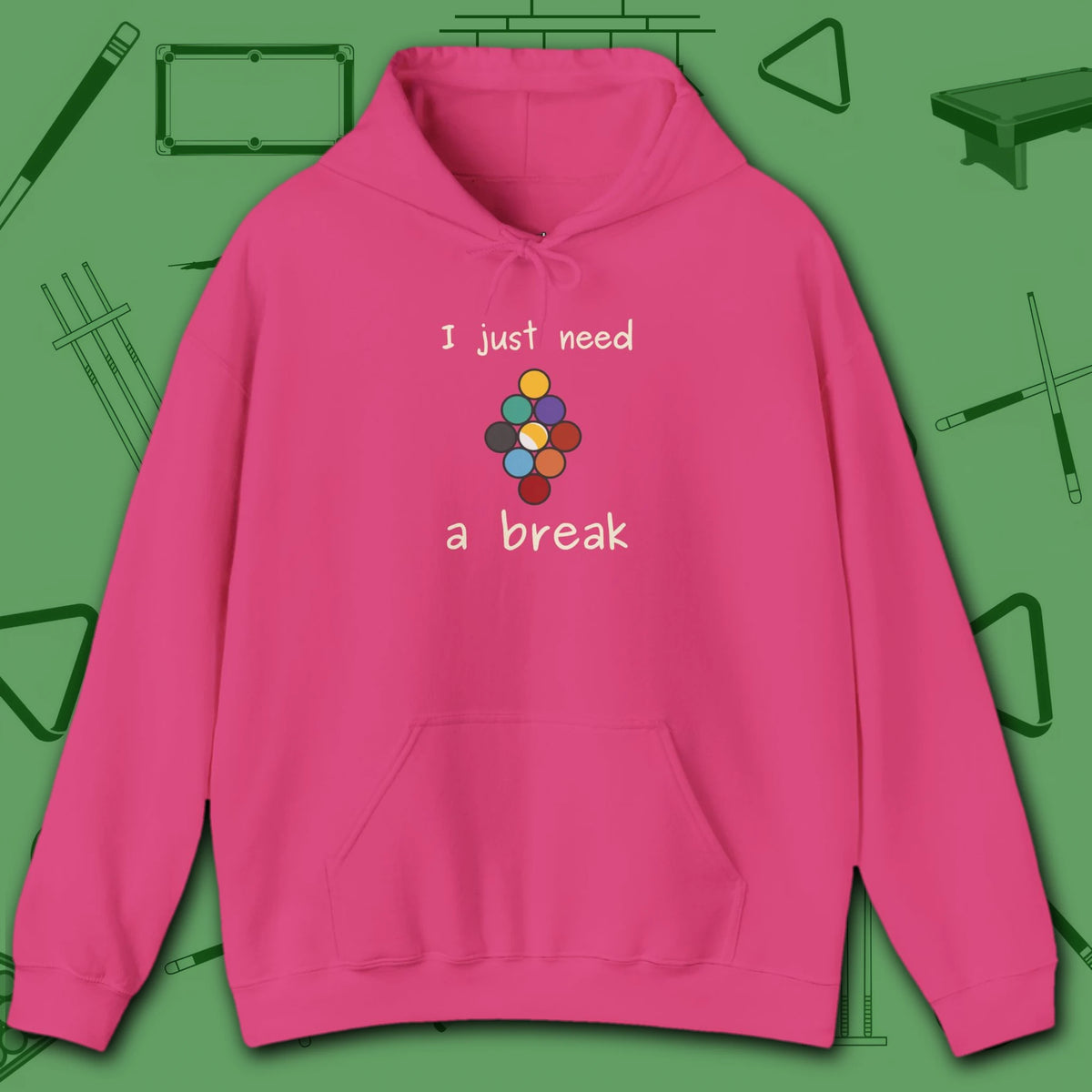 Need a Break 9-Ball Hoodie, in Heliconia color, billiards hoodie, front view